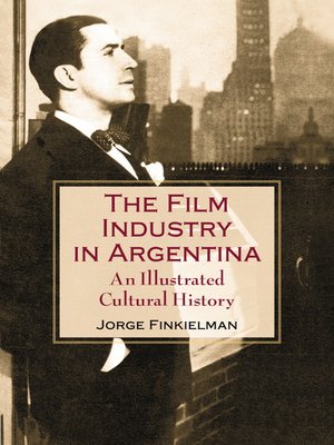 cover image of The Film Industry in Argentina